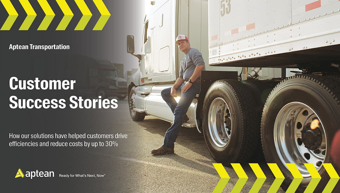 Aptean Transportation: Customer Success Stories