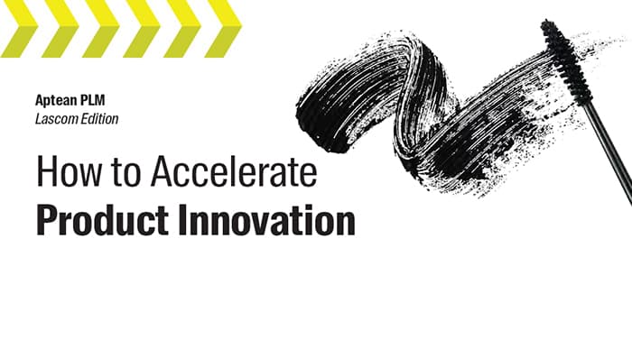 Aptean PLM, Lascom Edition Whitepaper: How to Accelerate Product Innovation