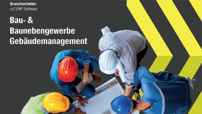 rs2 ERP-Software: Bau- & Baunebengewerbe Gebäudemanagement
