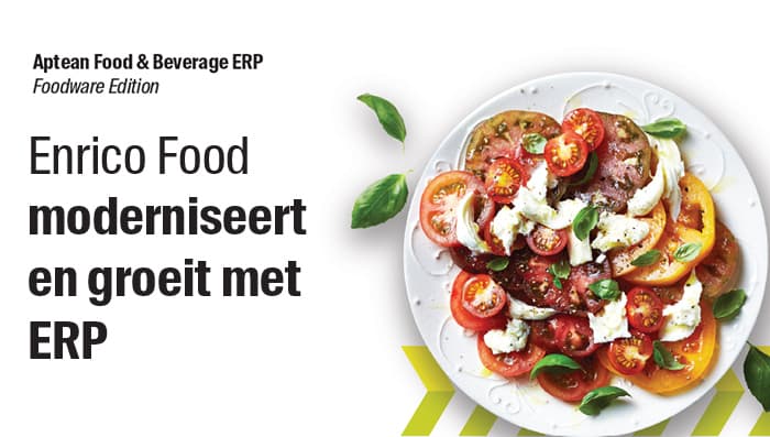 Aptean Food & Beverage ERP Case Study: Enrico Food