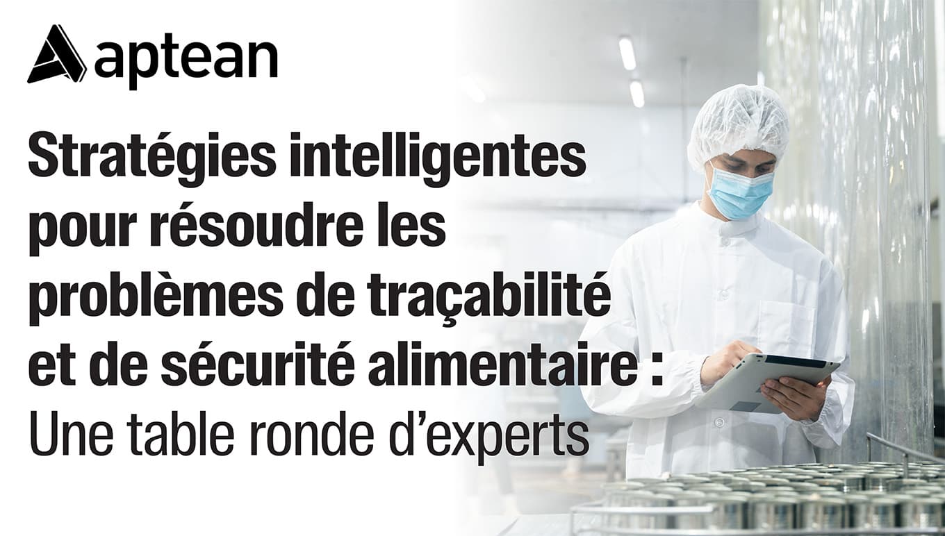 Stratégies intelligentes pour la traçabilité et la sécurité alimentaire : table ronde d'experts