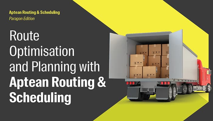 Aptean Routing & Scheduling: Route Optimisation and Planning Brochure