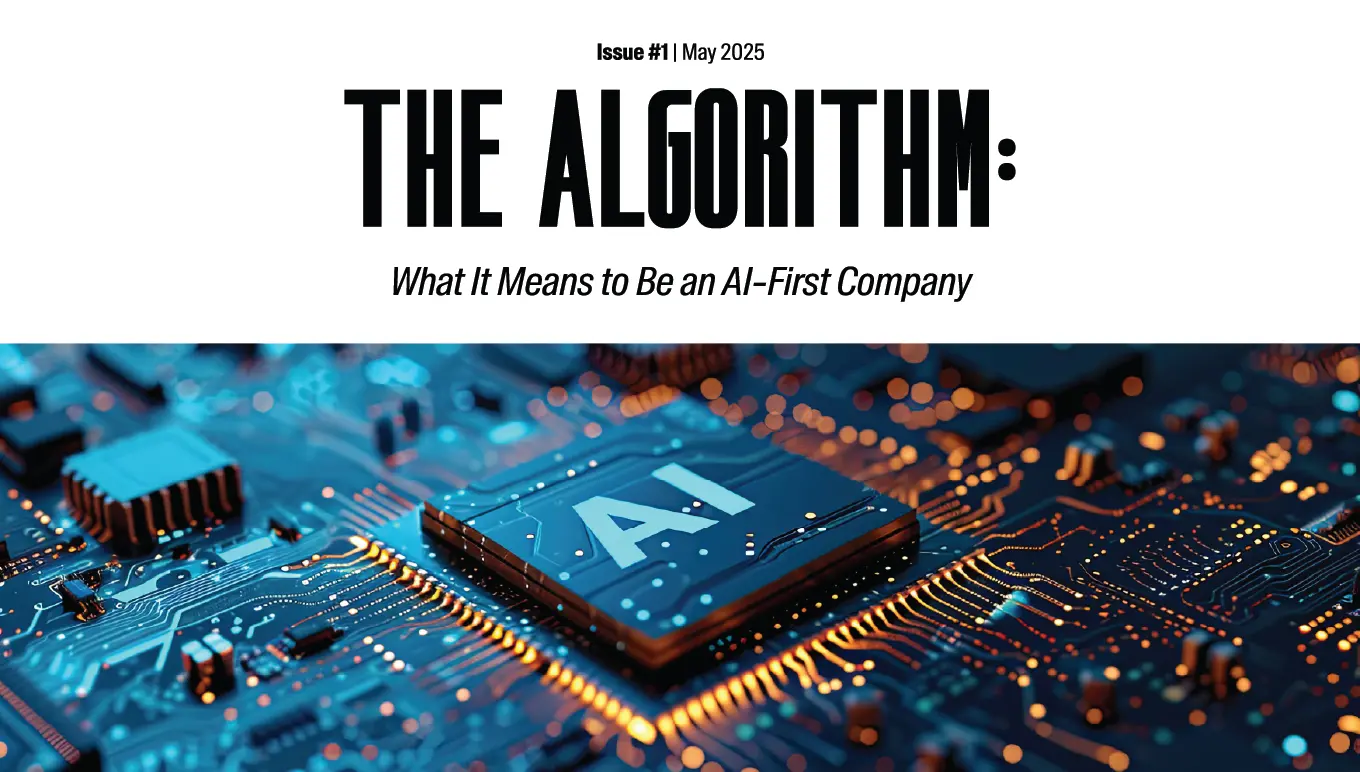 The Algorithm: What It Means To Be an AI-First Company