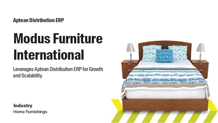 Aptean Distribution ERP Case Study: Modus Furniture International